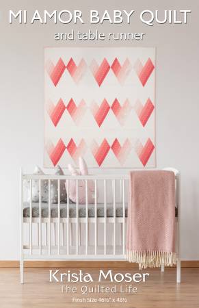 Krista Moser Mi Amor Baby Quilt And Table Runner
